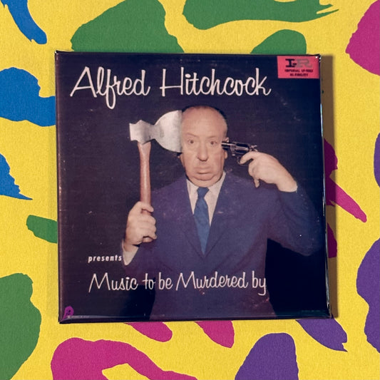 Alfred Hitchcock Music To Be Murdered By Magnet