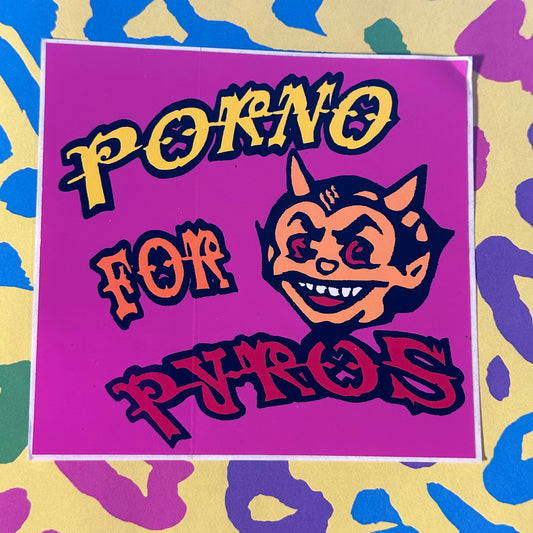 Porno For Pyros Sticker