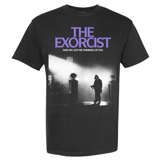 The Exorcist Was On Tee