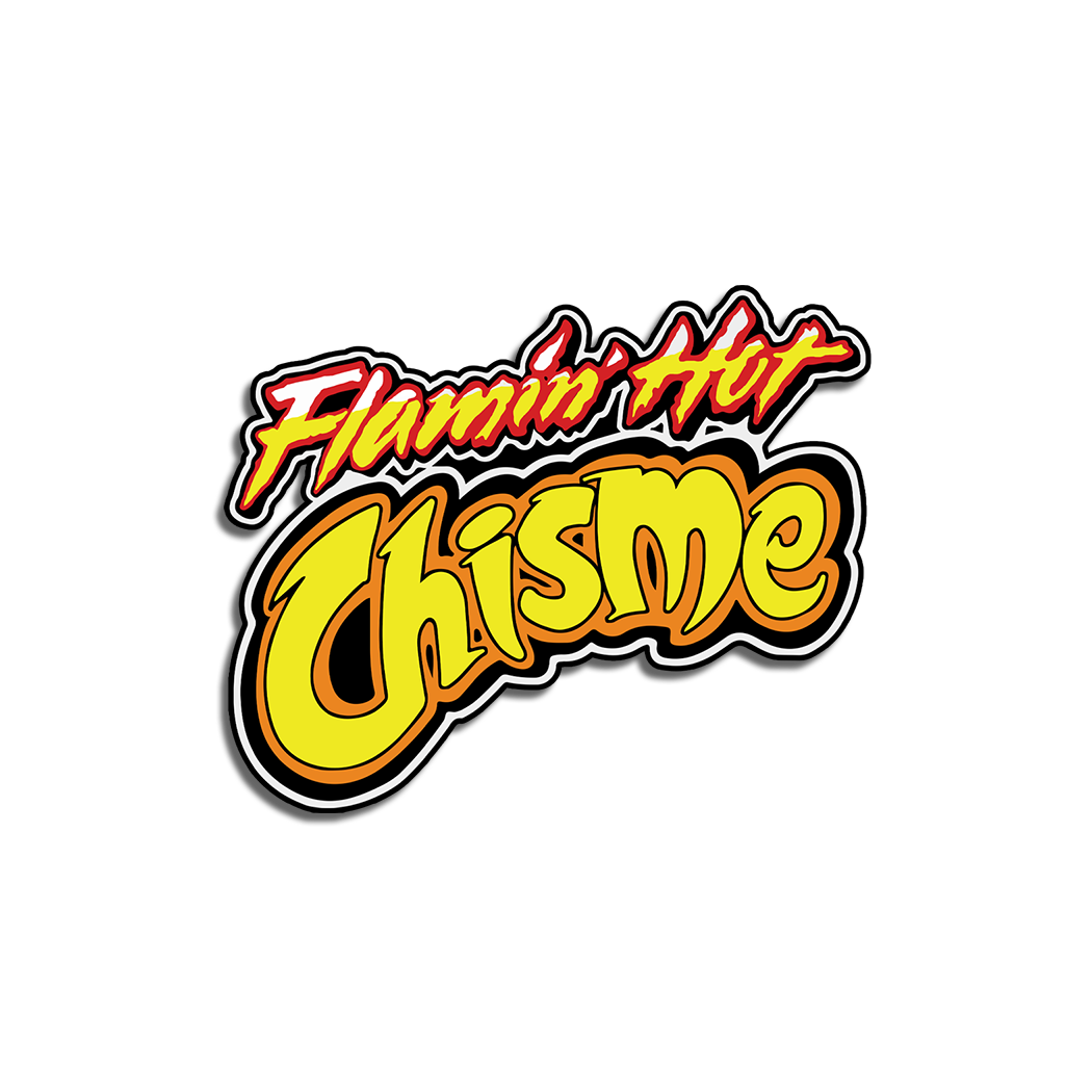 Flamin' Hot Chisme Vinyl Decal